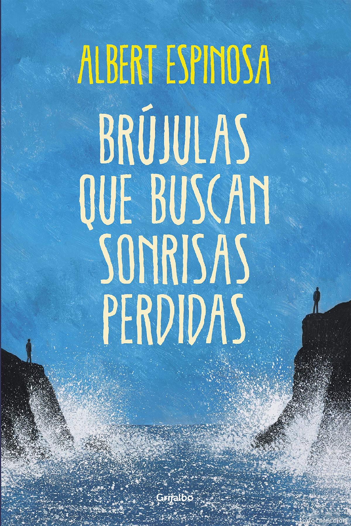 Second hand books: Br&uacute;julas que buscan sonrisas perdidas (Albert Espinosa)