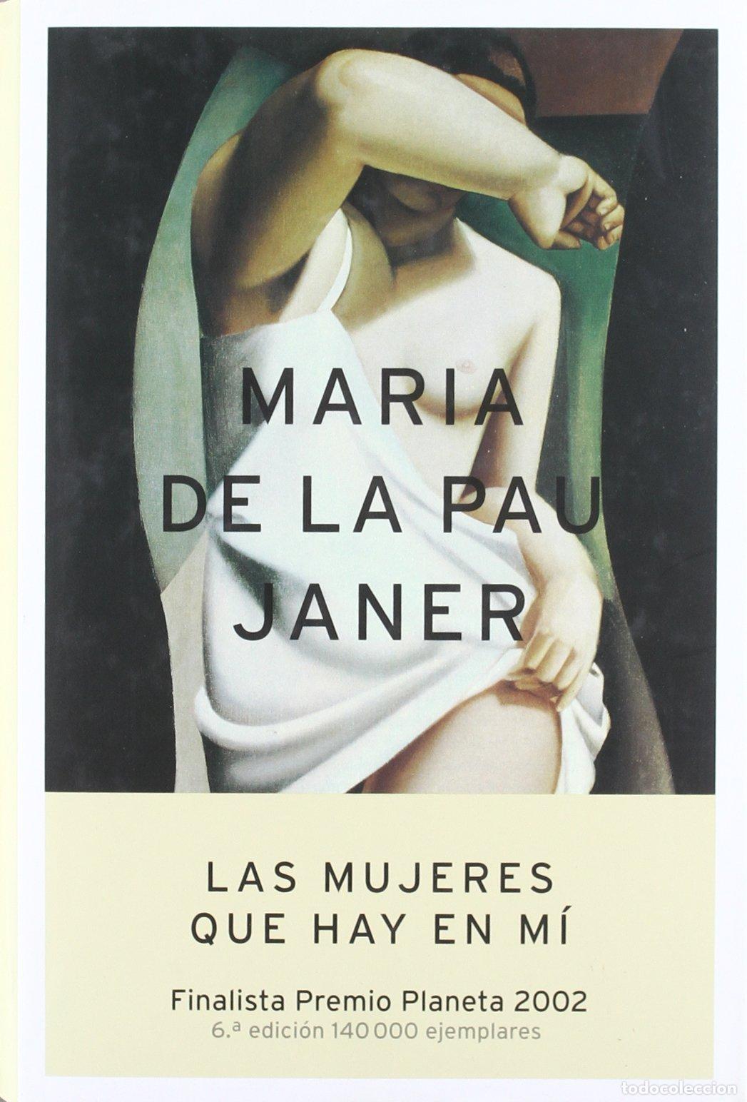 Libros de segunda mano: Las mujeres que hay en m&iacute; (Autores Espa&ntilde;oles e Iberoamericanos)