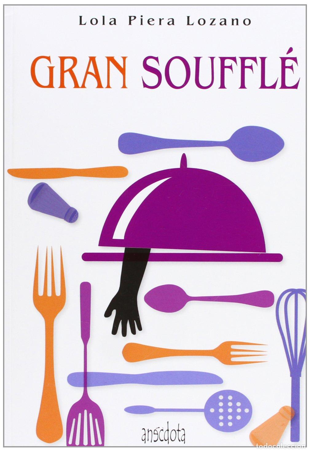 Libros de segunda mano: Gran Souffl&eacute; (An&eacute;cdota) - Foto 1