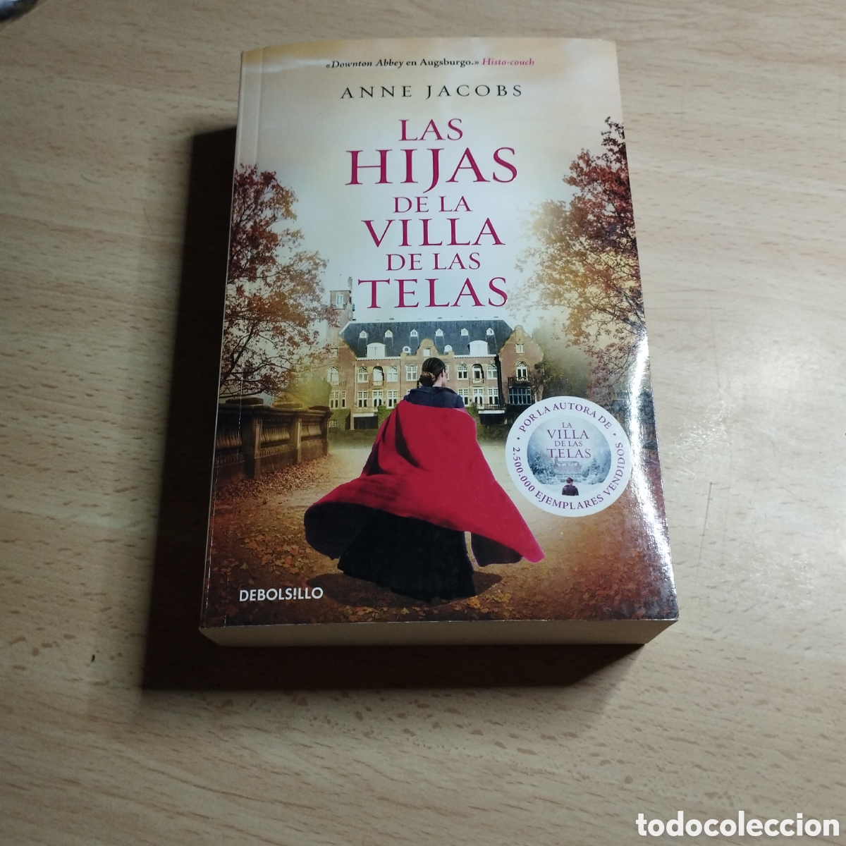 Second hand books: Las Hijas de la Villa de las Telas. Anne Jacobs. 2020. DeBolsillo