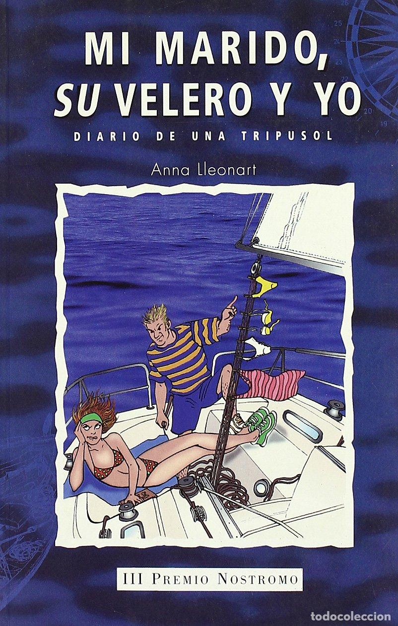 Second hand books: Mi marido, su velero y yo (NOSTROMO)