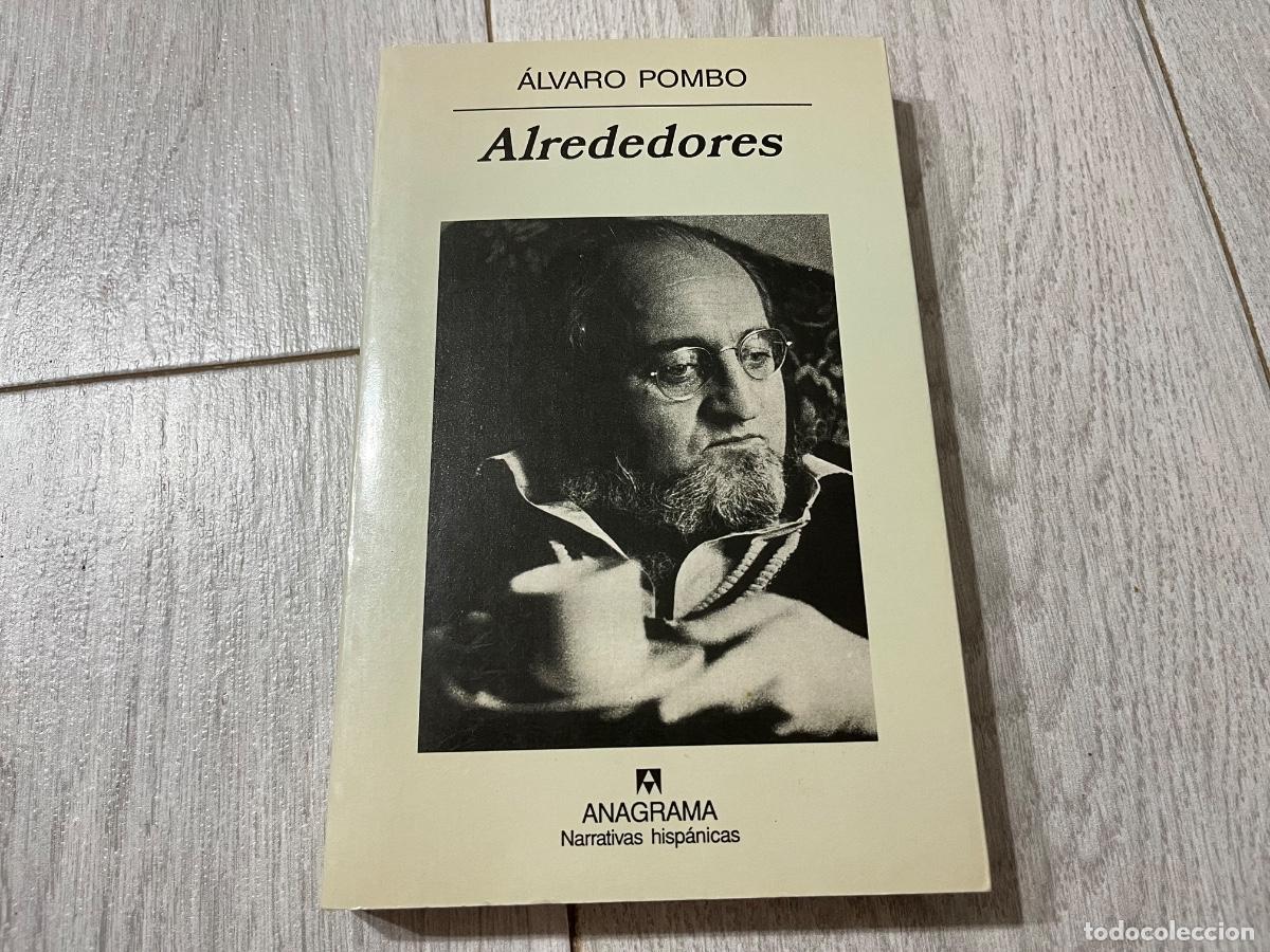 Second hand books: &Aacute;LVARO POMBO. Alrededores. ANAGRAMA PRIMERA EDICI&Oacute;N