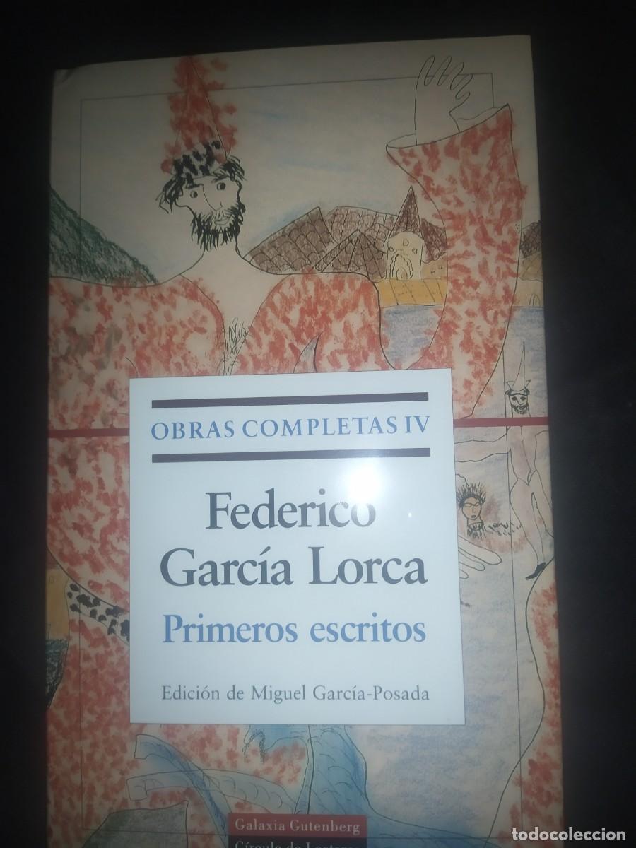 Libros de segunda mano: FEDERICO GARCIA LORCA. PRIMEROS ESCRITOS. OBRAS COMPLETAS 4. GALAXIA GUTENBERG