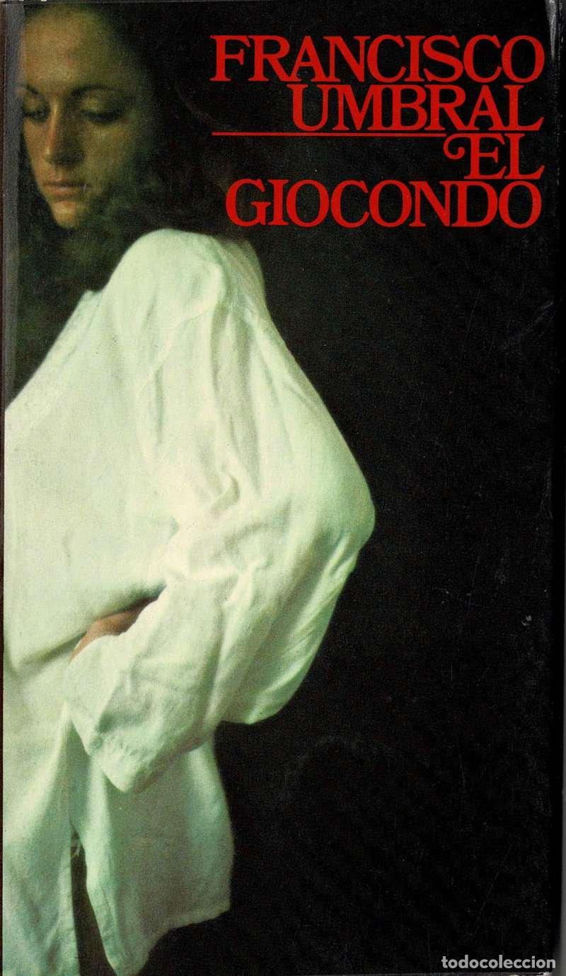 Libros de segunda mano: El Giocondo - Francisco Umbral