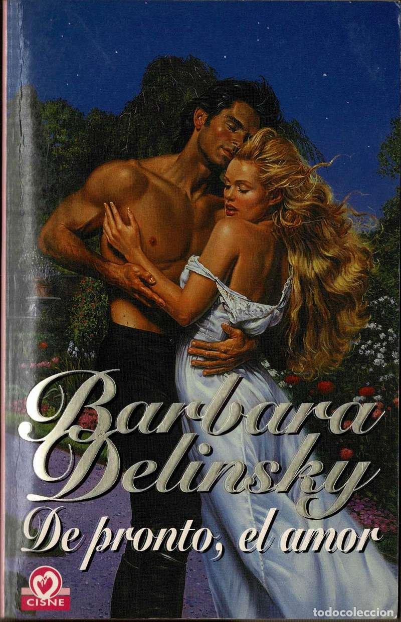 Libros de segunda mano: De pronto, el amor - Barbara Delinsky