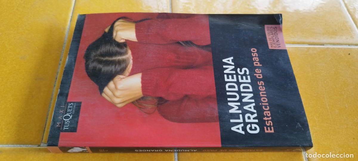 Livres d'occasion: ESTACIONES DE PASO / ALMUDENA GRANDES / PU-NEV-GA-7 / TUSQUETS