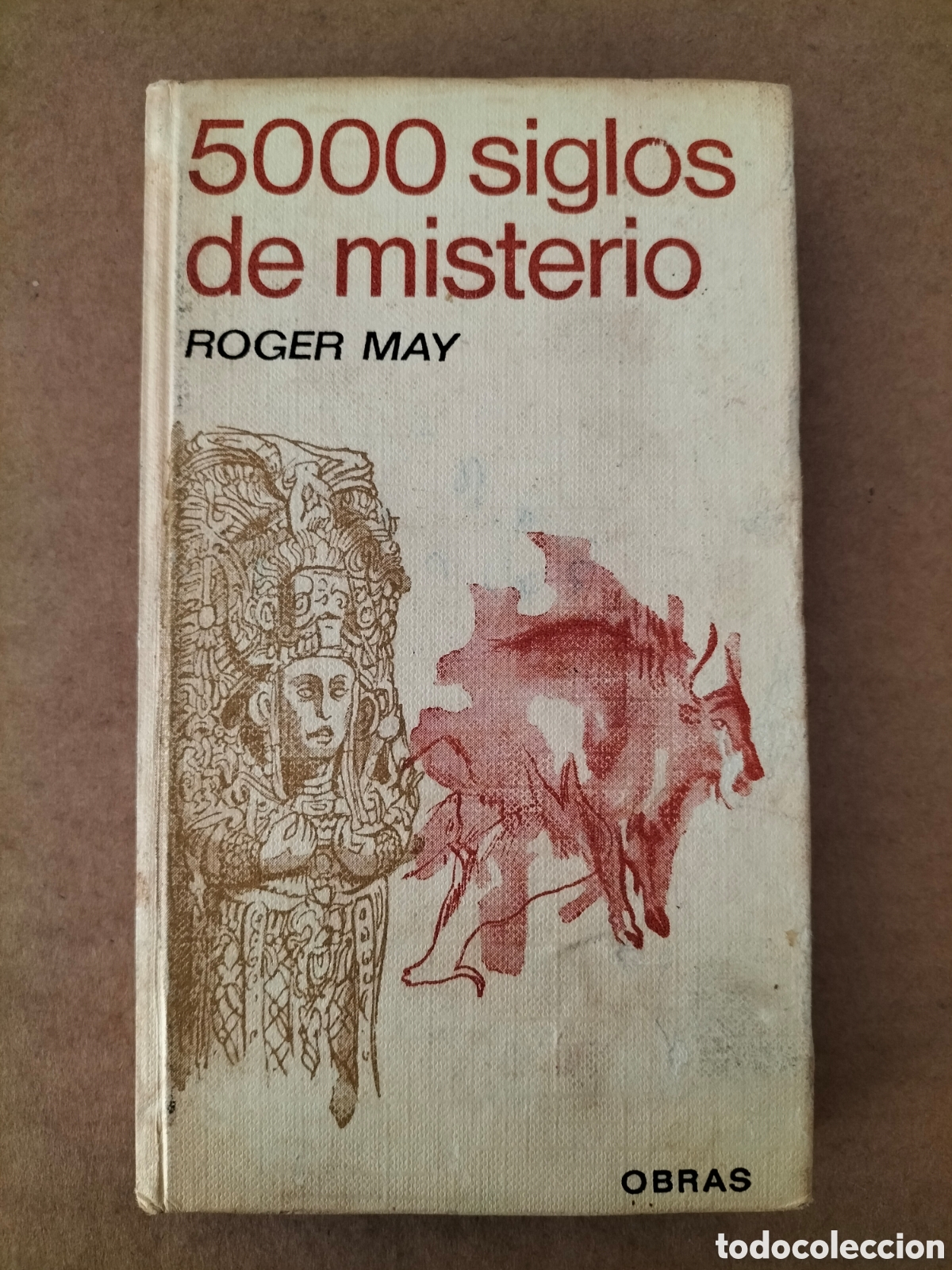 Libros de segunda mano: 5000 siglos de misterio. Roger May. Plaza & Jan&eacute;s editores. Libro