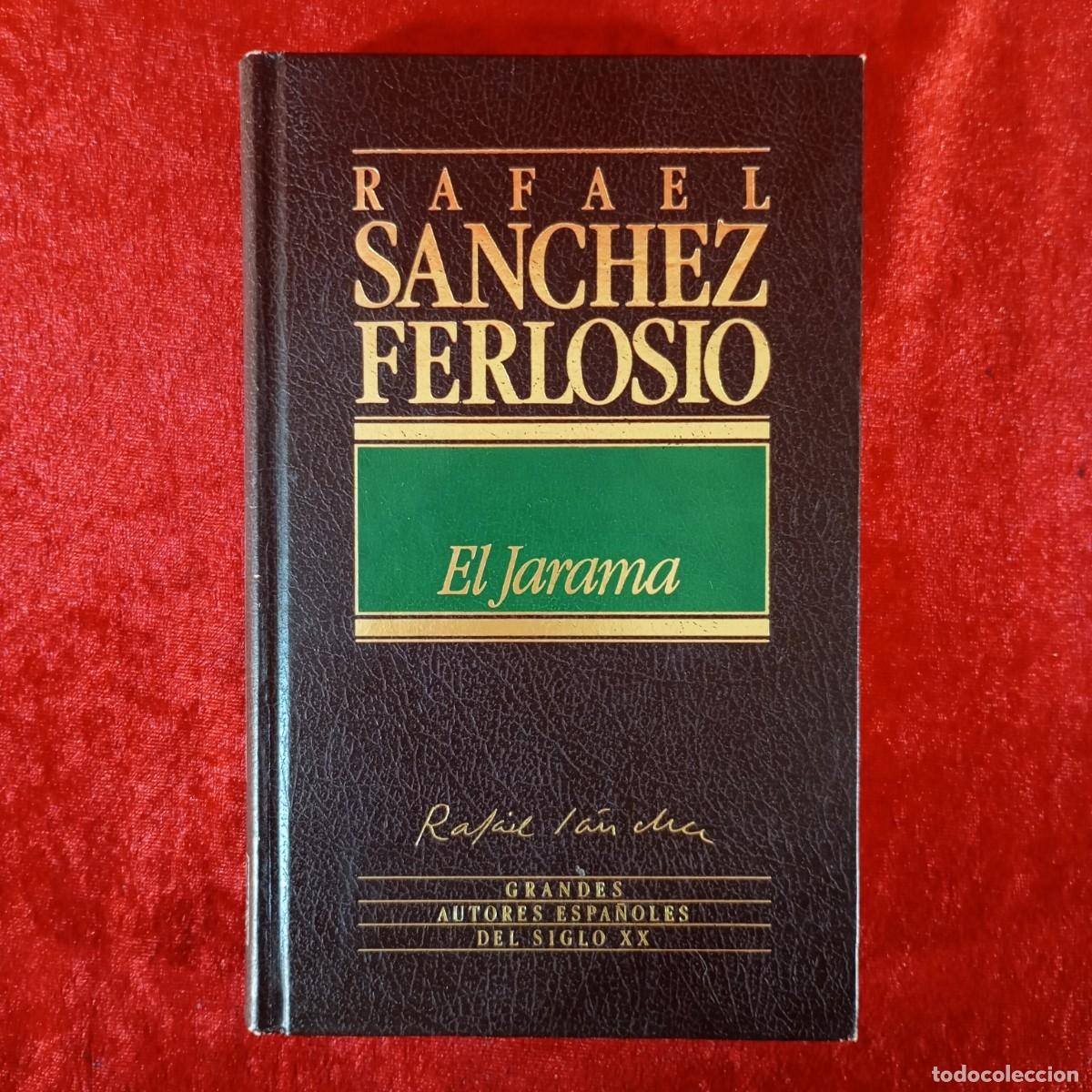 Libros de segunda mano: EL JARAMA - RAFAEL SANCHEZ FERLOSIO - EDICIONES ORBIS - GRANDES AUTORES - 1984 / 3697