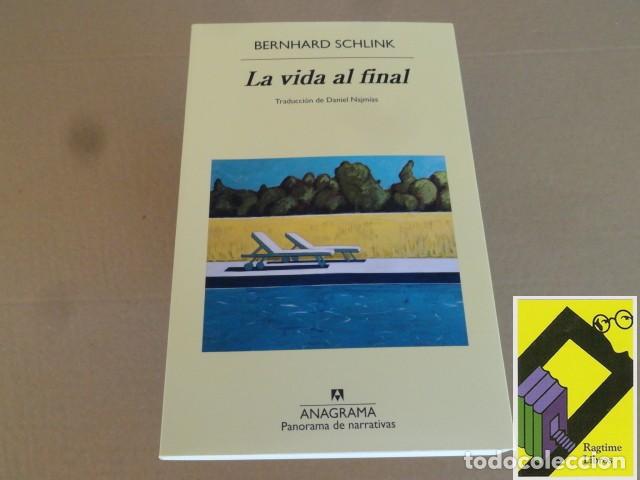 Libros de segunda mano: SCHLINK, Bernhard: La vida al final (Trad:Daniel Najm&iacute;as)