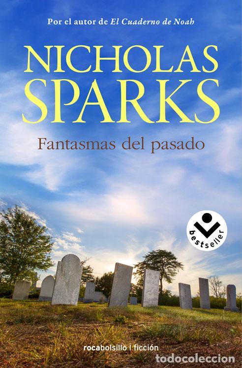 Libros de segunda mano: Fantasmas del pasado. - Sparks, Nicholas.