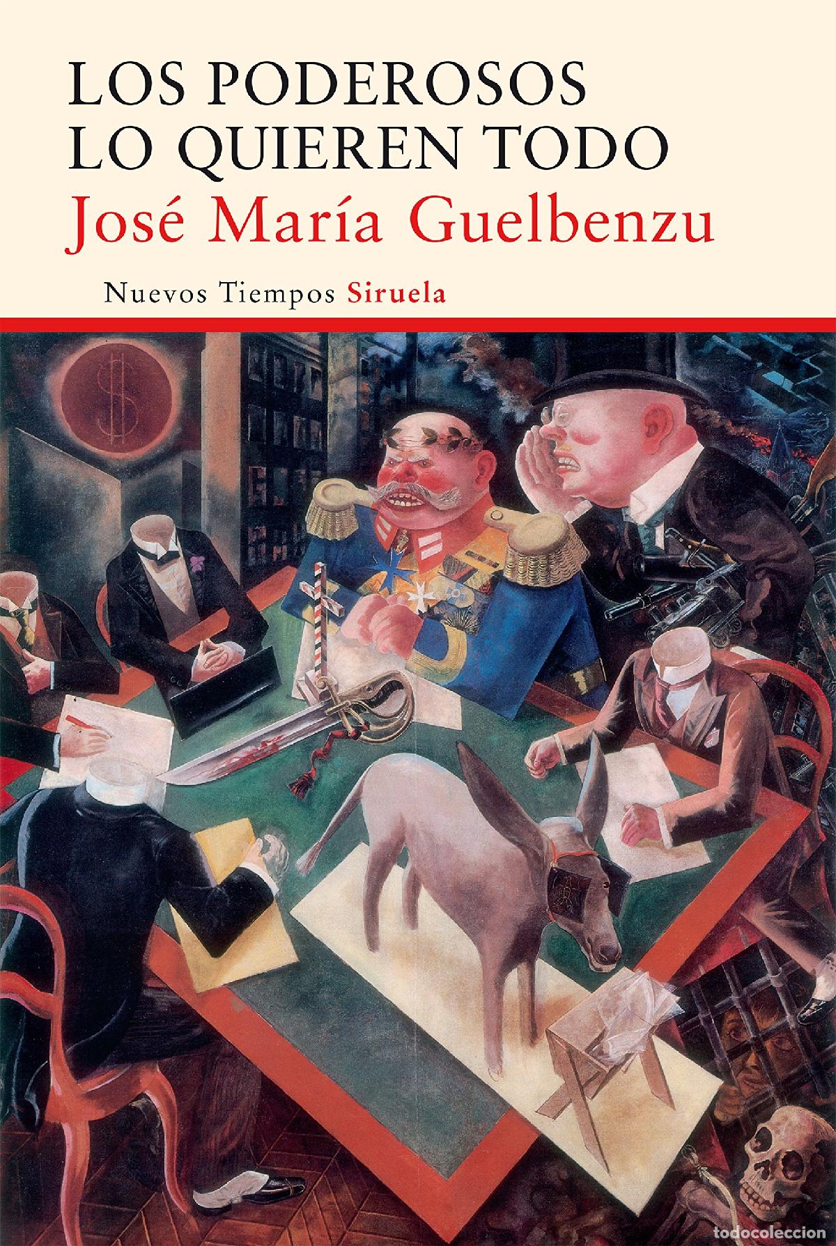 Libros de segunda mano: Los poderosos lo quieren todo: 328 (Nuevos Tiempos)