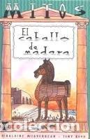 Libros de segunda mano: El caballo de madera - Geraldine McCaughrean - Ediciones Sm - Mitos