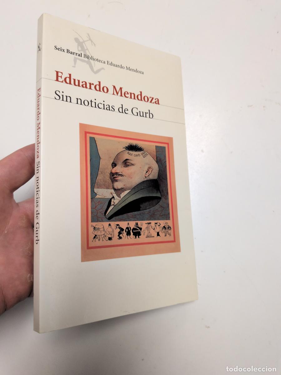Libros de segunda mano: Sin noticias de Gurb - Eduardo Mendoza