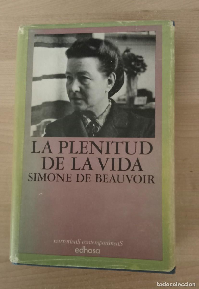 Livres d'occasion: LA PLENITUD DE LA VIDA. Simone de Beauvoir. edhasa, 1980