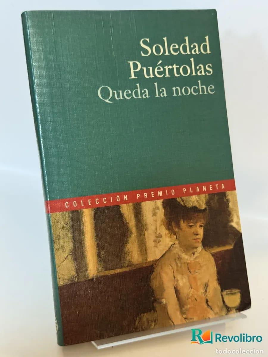 Libros de segunda mano: Queda la noche - Soledad Pu&eacute;rtolas