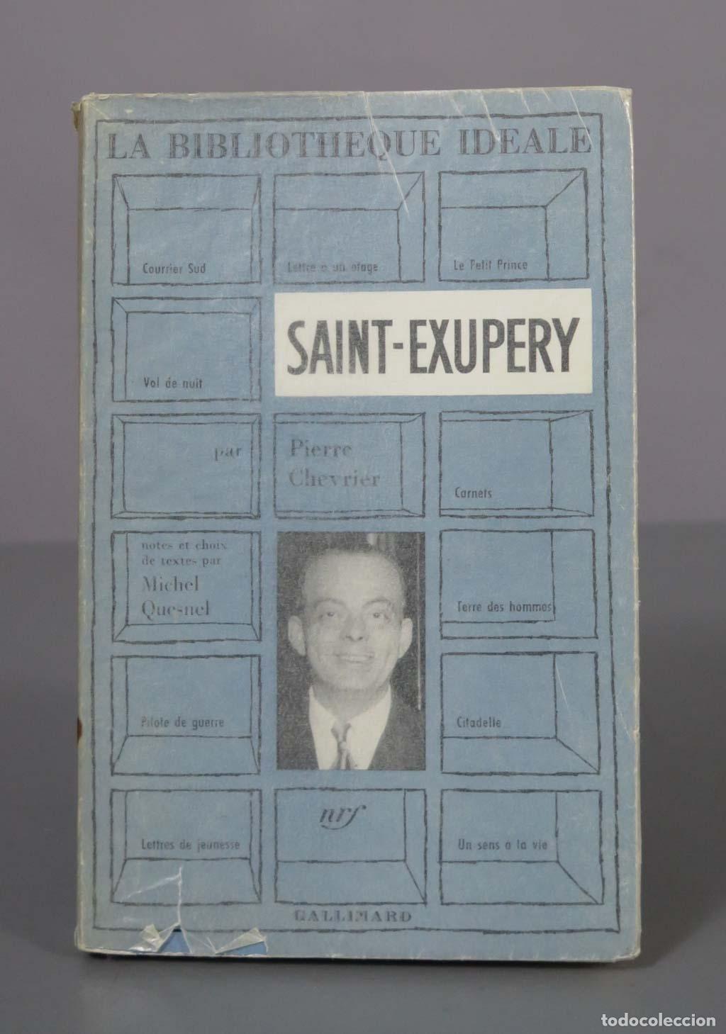 Libros de segunda mano: Saint-Exup&eacute;ry - Pierre Chevrier - Gallimard