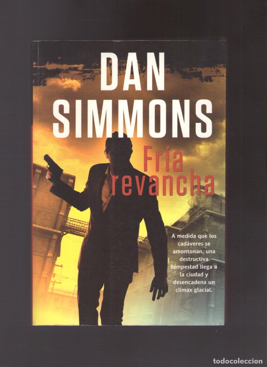 Libros de segunda mano: Ac. Fr&iacute;a revancha (Dan Simmons)