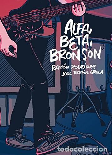 Libros de segunda mano: Alfa, Beta, Bronson - Grela Le&oacute;n, Jos&eacute; Ram&oacute;n - Ediciones la C&uacute;pula - Novela Gr&aacute;fica, 21
