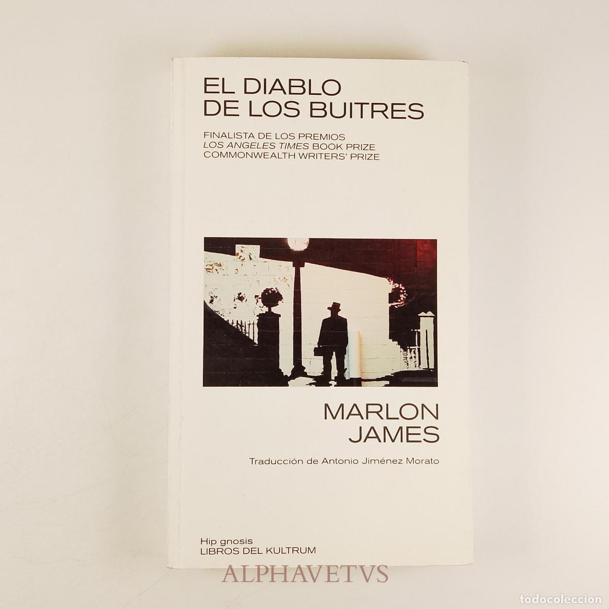 Livres d'occasion: El diablo de los buitres - ; Marlon James