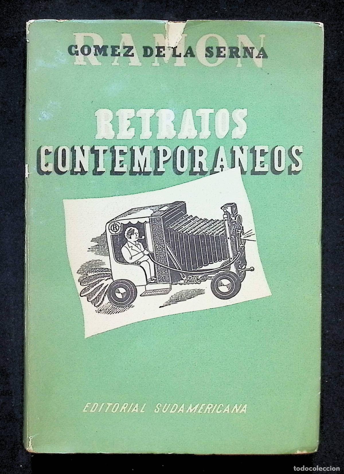 Second hand books: RETRATOS CONTEMPOR&Aacute;NEOS. - G&Oacute;MEZ DE LA SERNA, Ram&oacute;n.
