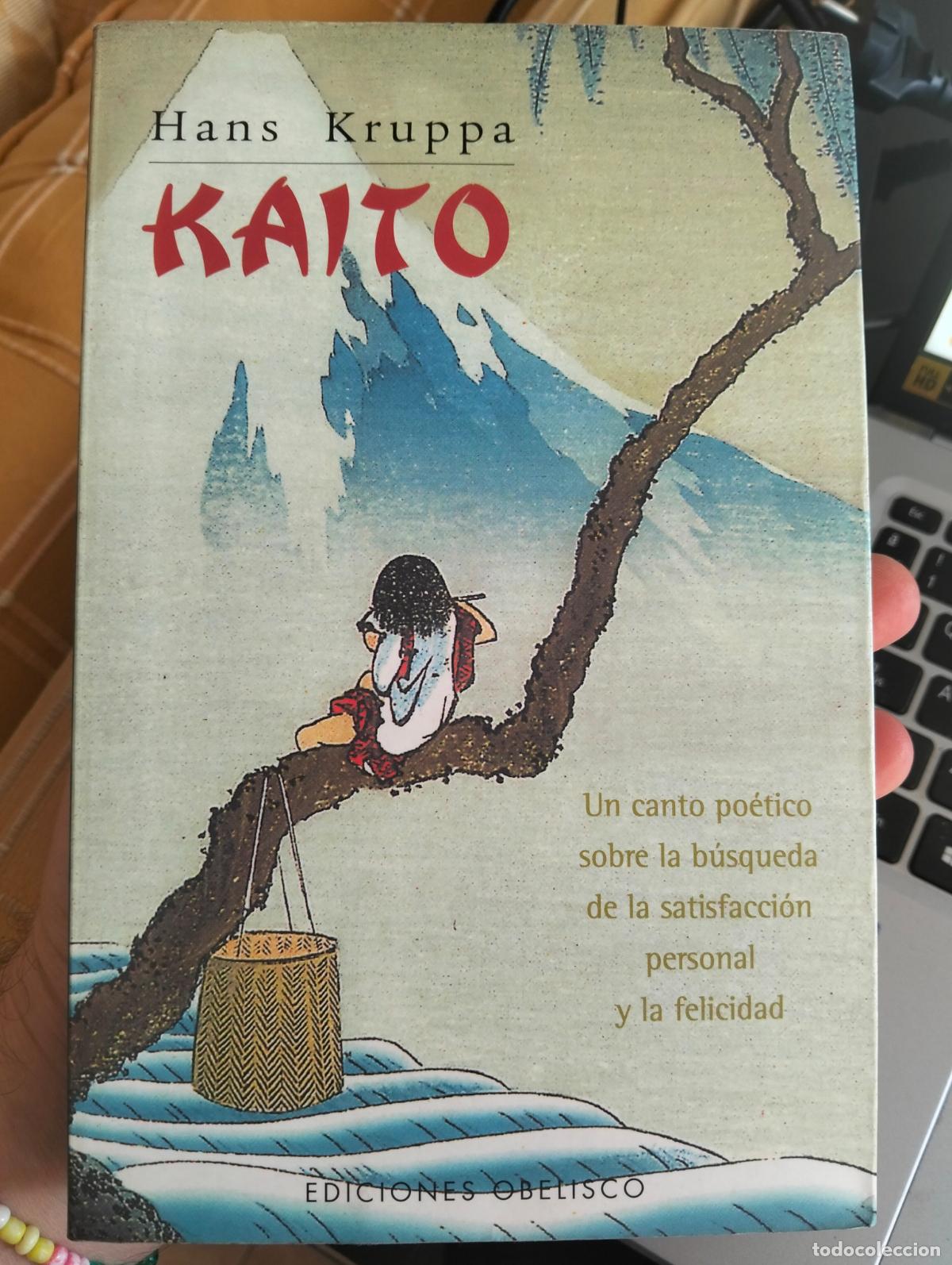Libros de segunda mano: Literatura Oriental. Kaito, Hans Kruppa. Ed. Obelisco. 2004. VISITA MI CATALOGO. L55