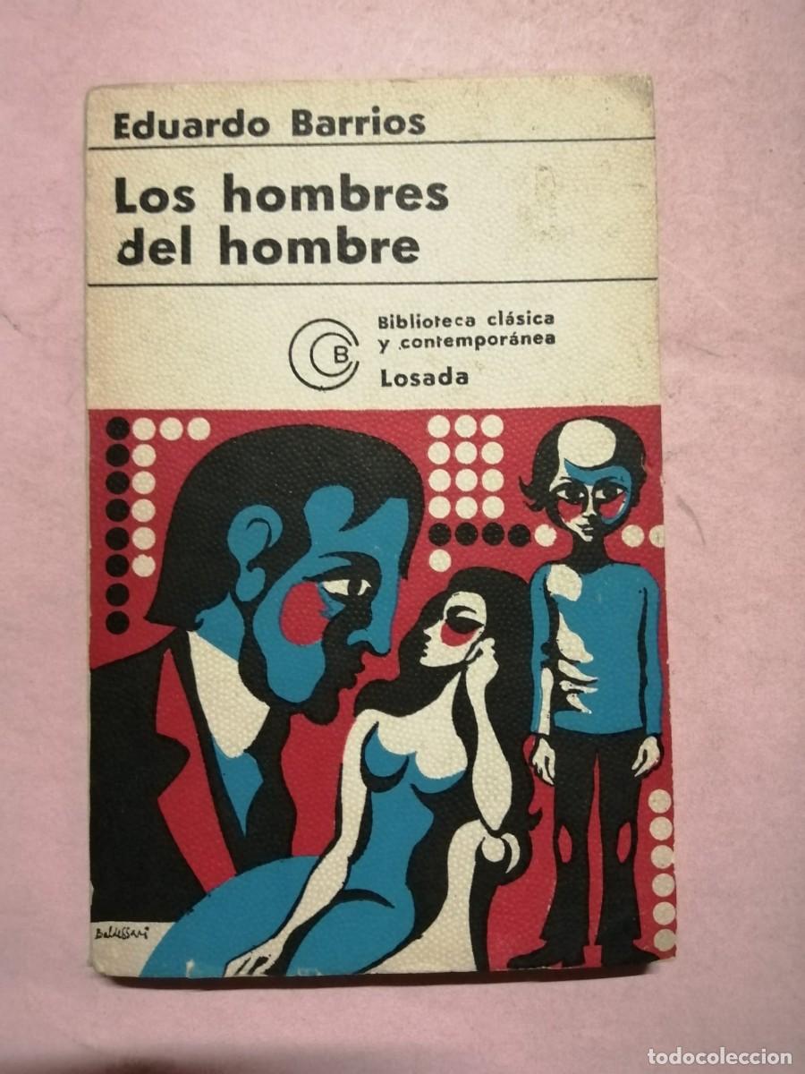 Libros de segunda mano: LOS HOMBRES DEL HOMBRE (EDUARDO BARRIOS)