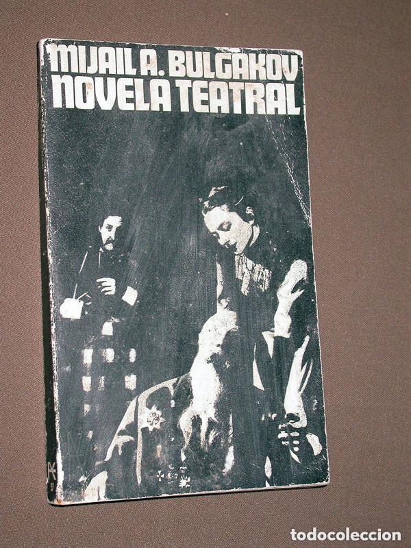 Libros de segunda mano: NOVELA TEATRAL. Mijail A. BULGAKOV. Traduce Jos&eacute; La&iacute;n. Bolsillo N&ordm; 57. Alianza, 1967. VER +++