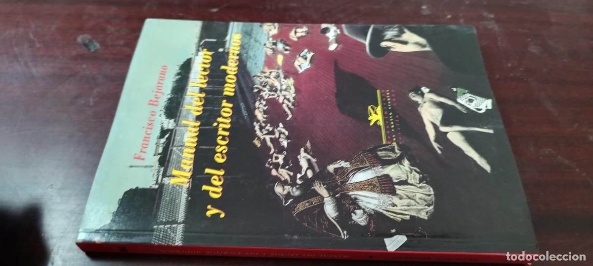 Libros de segunda mano: MANUAL DEL LECTOR Y DEL ESCRITOR MODERNOS / FRANCISCO BEJARANO / Z500 / RENACIMIENTO