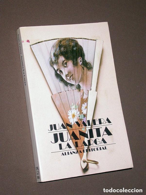 Libros de segunda mano: JUANITA LA LARGA. Juan VALERA. Bolsillo N&ordm; 888. Alianza, 1991, 5&ordf; reimpresi&oacute;n. VER +++