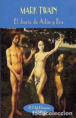 Libros de segunda mano: El diario de Ad&aacute;n y Eva - Twain, Mark