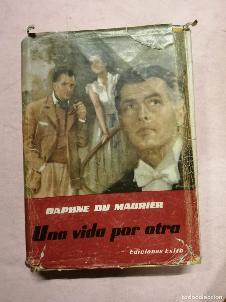 Libros de segunda mano: UNA VIDA POR OTRA (DAPHNE DU MAURIER)