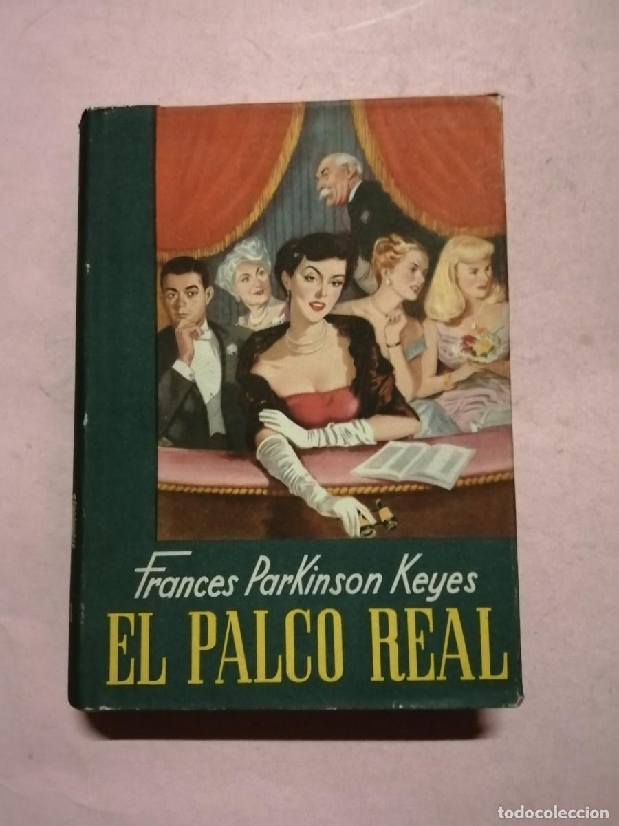Livros em segunda m&atilde;o: EL PALCO REAL (FRANCIS PARKINSON KEYES)