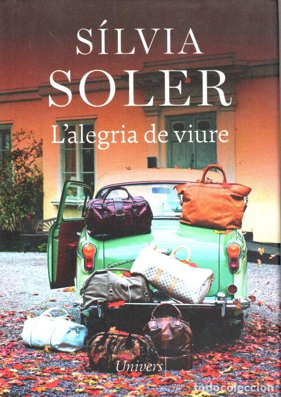 Livros em segunda m&atilde;o: L'Alegria de Viure - S&iacute;lvia Soler - Univers Llibres