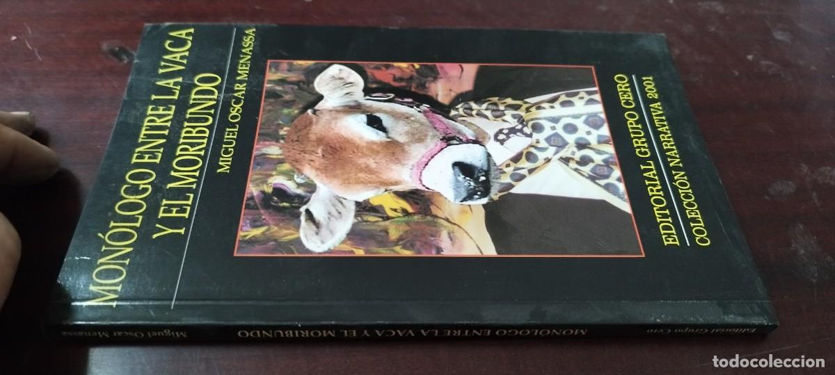 Libros de segunda mano: MONOLOGO ENTRE LA VACA Y EL MORIBUNDO / MIGUEL OSCAR MENASSA / ZUX20 / GRUPO CERO