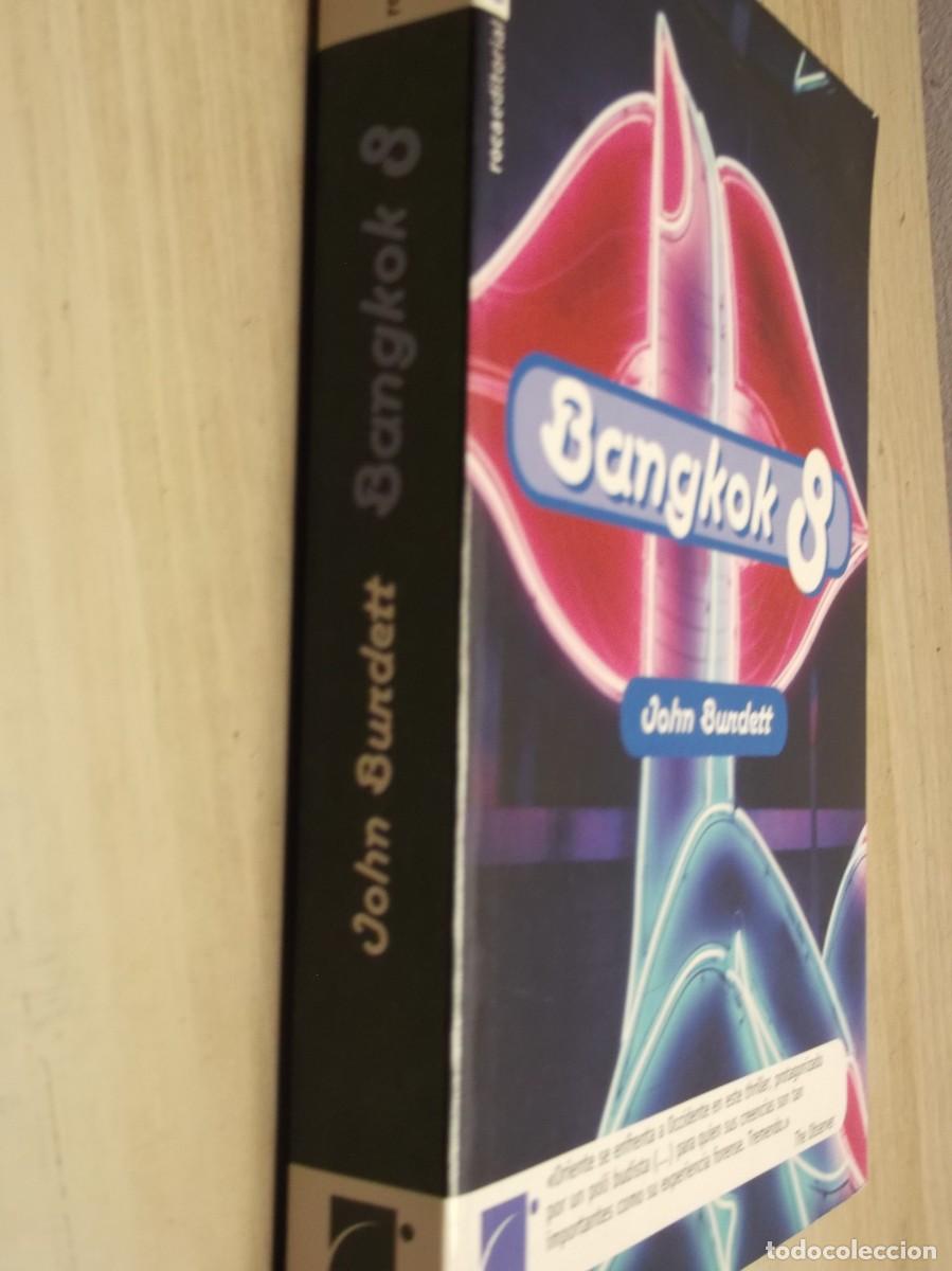 Libros de segunda mano: Bangkok 8 de John Burdett -Tapa blanda 1 EDICION 2004