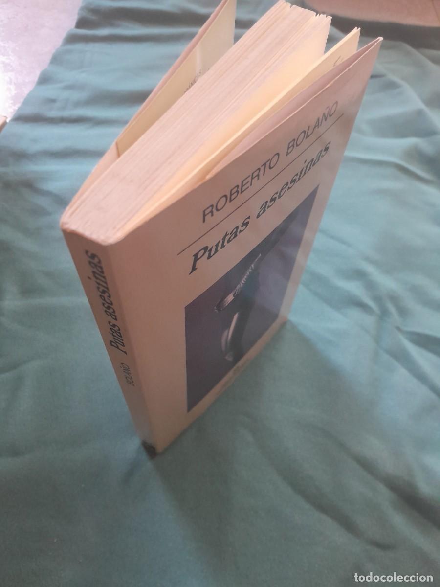 Libros de segunda mano: PUTAS ASESINAS. ROBERTO BOLA&Ntilde;O. ANAGRAMA 2001. PRIMERA EDICION.