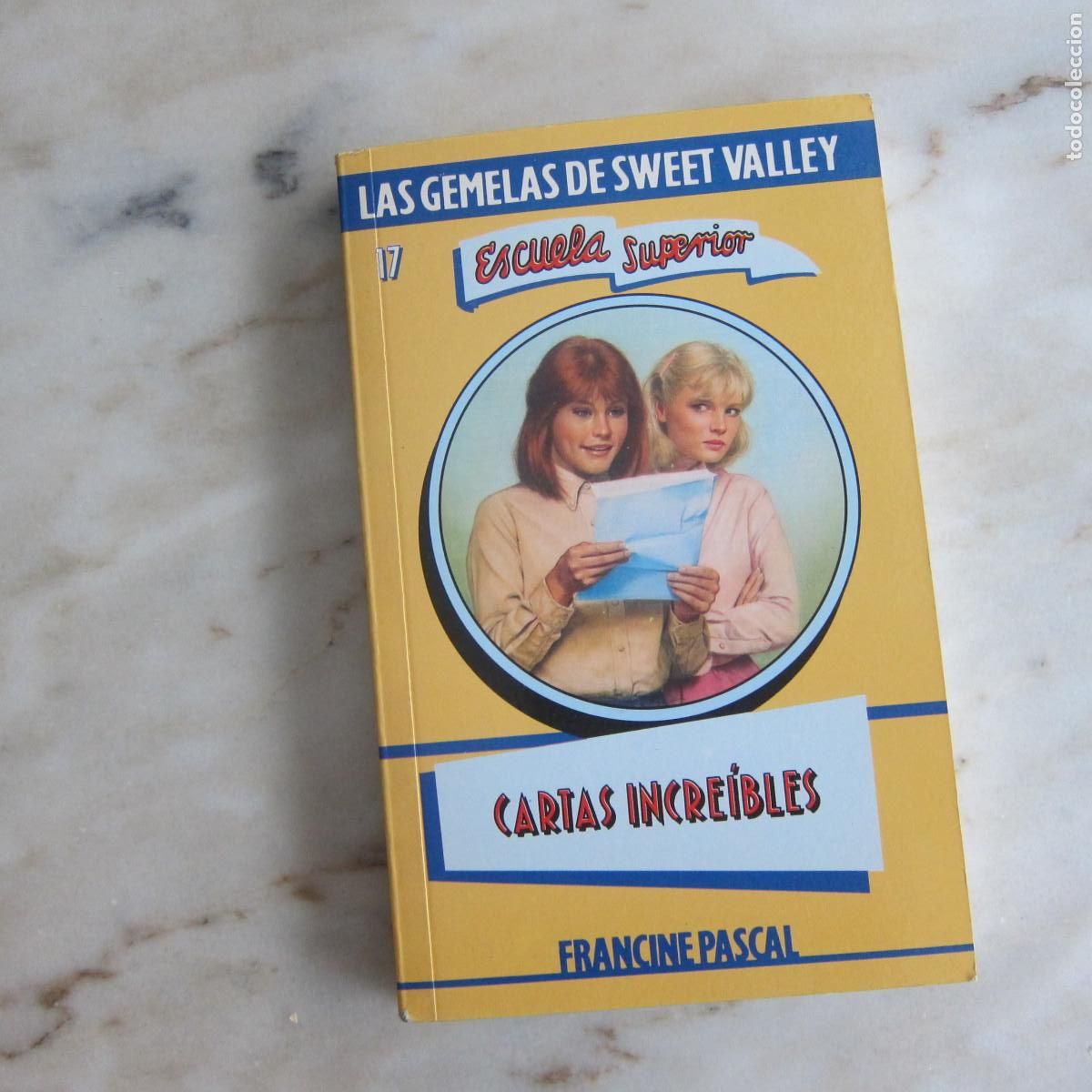 Libros de segunda mano: LAS GEMELAS DE SWEET VALLEY. ESCUELA SUPERIOR. CARTAS INCRE&Iacute;BLES - FRANCINE PASCAL (MOLINO) NOVELA