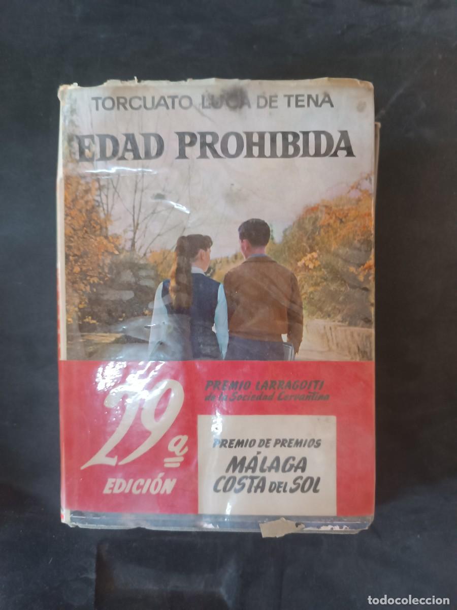 Libros de segunda mano: Edad prohibida Torcuato Luca de Tena