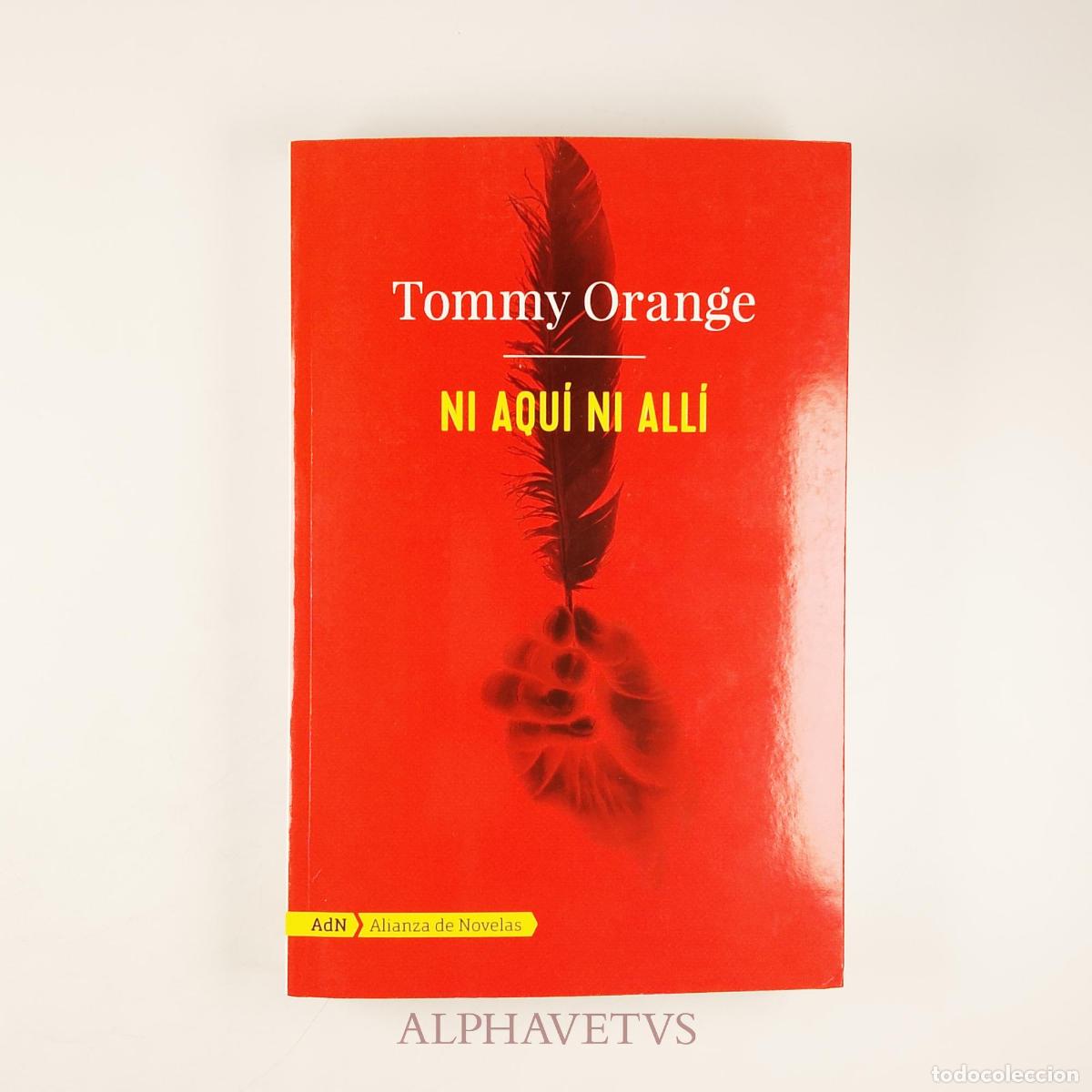 Second hand books: Ni aqu&iacute; ni all&iacute; - Orange, Tommy