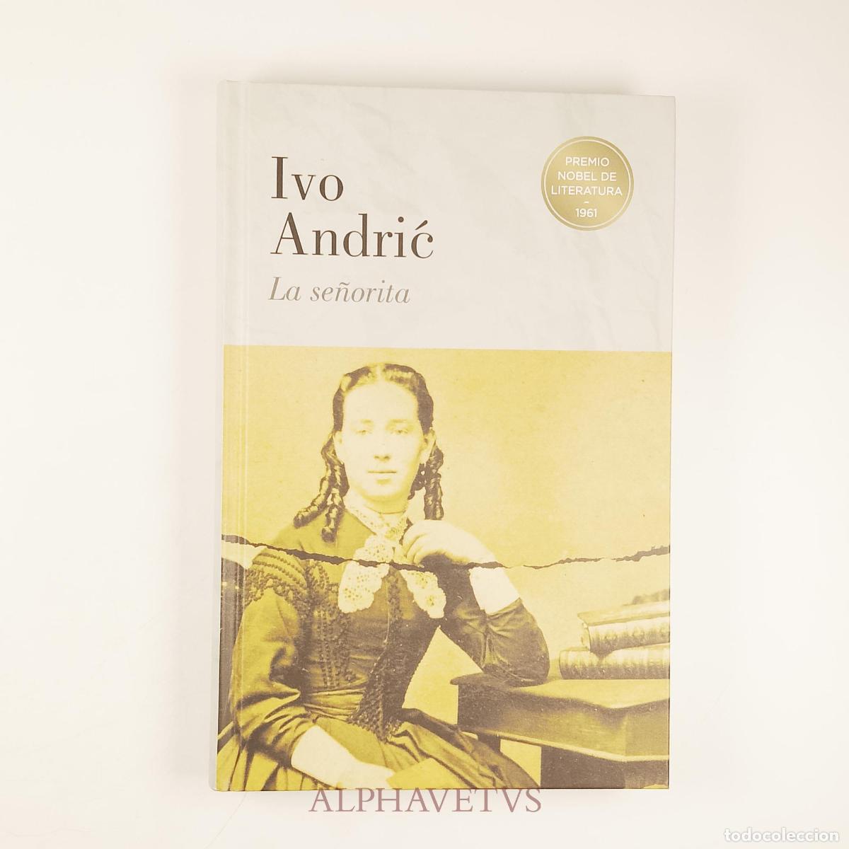 Libros de segunda mano: La se&ntilde;orita - ; Ivo Andri&acute;c