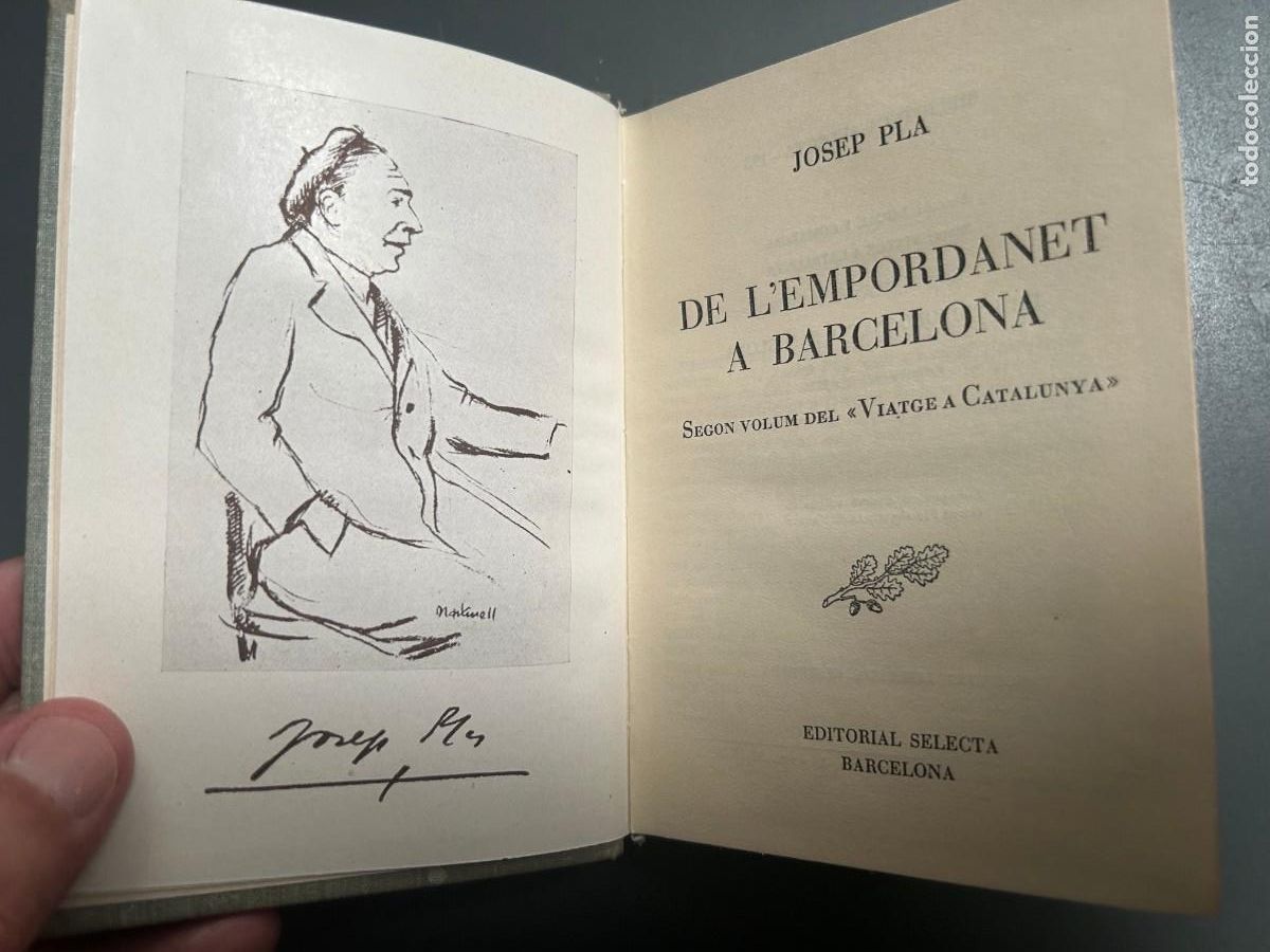 Livres d'occasion: DE L'EMPORDANET A BARCELONA. JOSEP PLA.