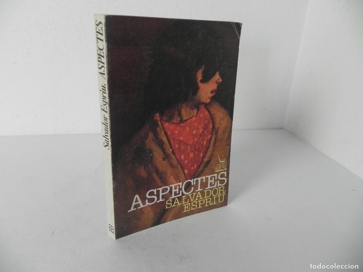 Libri di seconda mano: ASPECTES (SALVADOR ESPRIU) EL BALAC&Iacute; 133 EDICIONS 62-1981 1&ordf; EDICI&Oacute; (CATAL&Aacute;N)