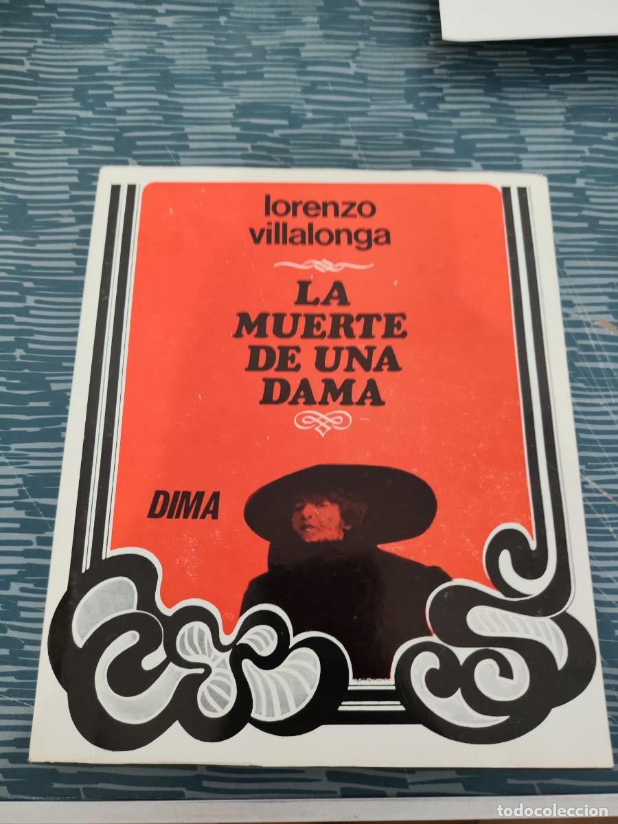 Libros de segunda mano: LA MUERTE DE UNA DAMA,LORENZO VILLALONGA,DIMA EDICIONES,1967,159 P&Aacute;GINAS.