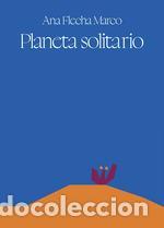 Second hand books: Planeta solitario. - Flecha, Ana.