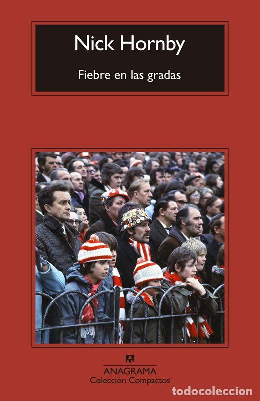 Libros de segunda mano: Fiebre en las gradas. - Hornby, Nick.