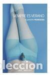 Second hand books: SIEMPRE ES VERANO. - Pedregosa, Alejandro.