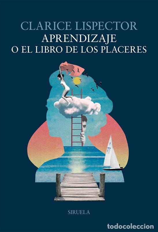 Second hand books: Aprendizaje o El libro de los placeres. - Lispector, Clarice.