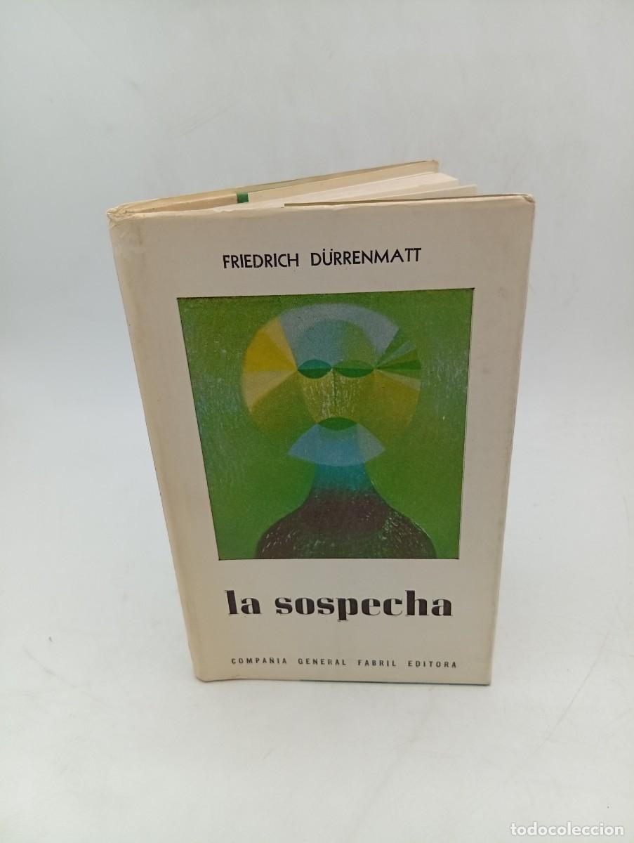 Livres d'occasion: LA SOSPECHA. FRIEDRICH D&Uuml;RRENMAT. 1962. PAGS : 169.