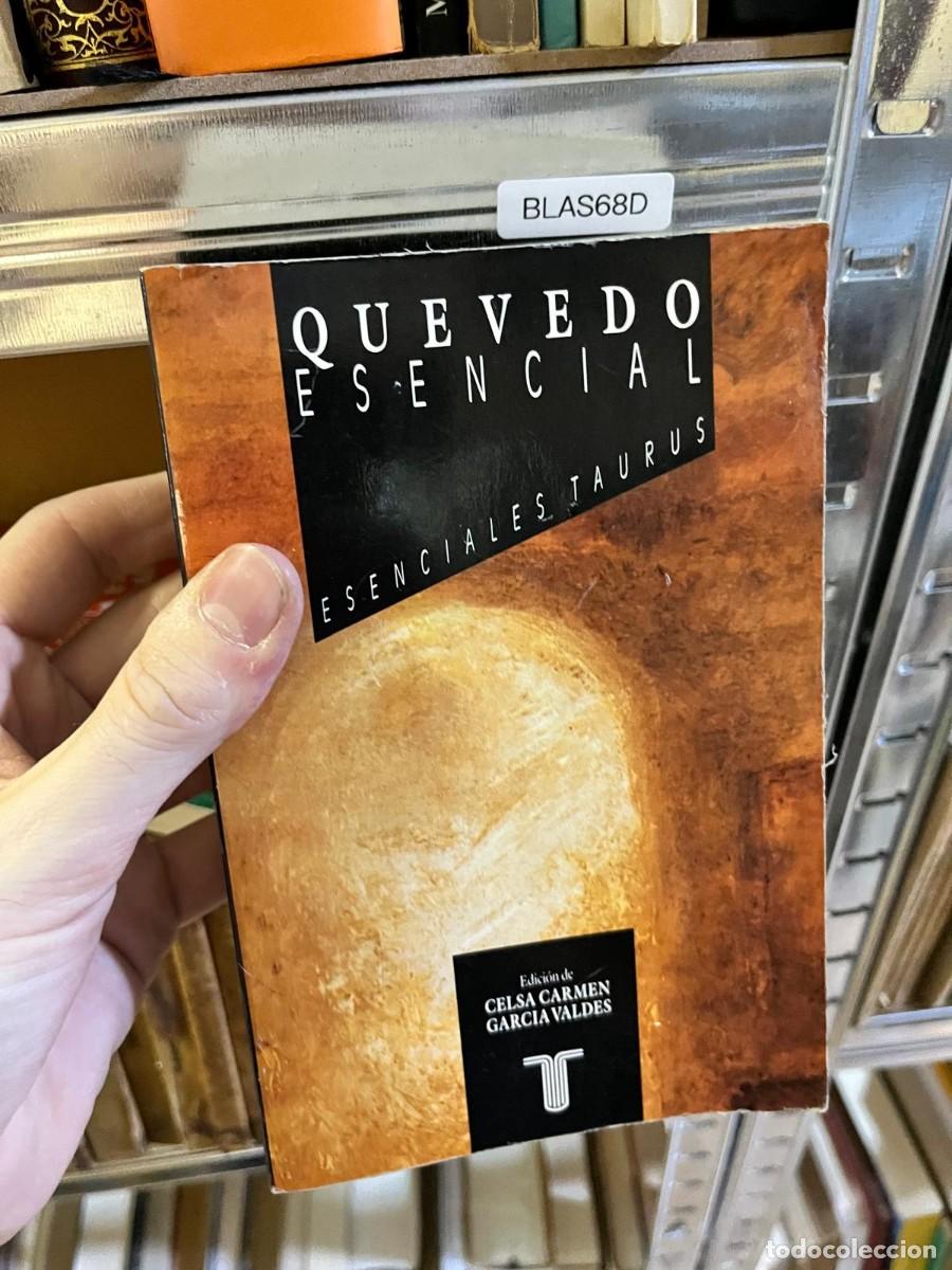 Libros de segunda mano: BLAS68D Francisco de Quevedo Quevedo esencial Taurus