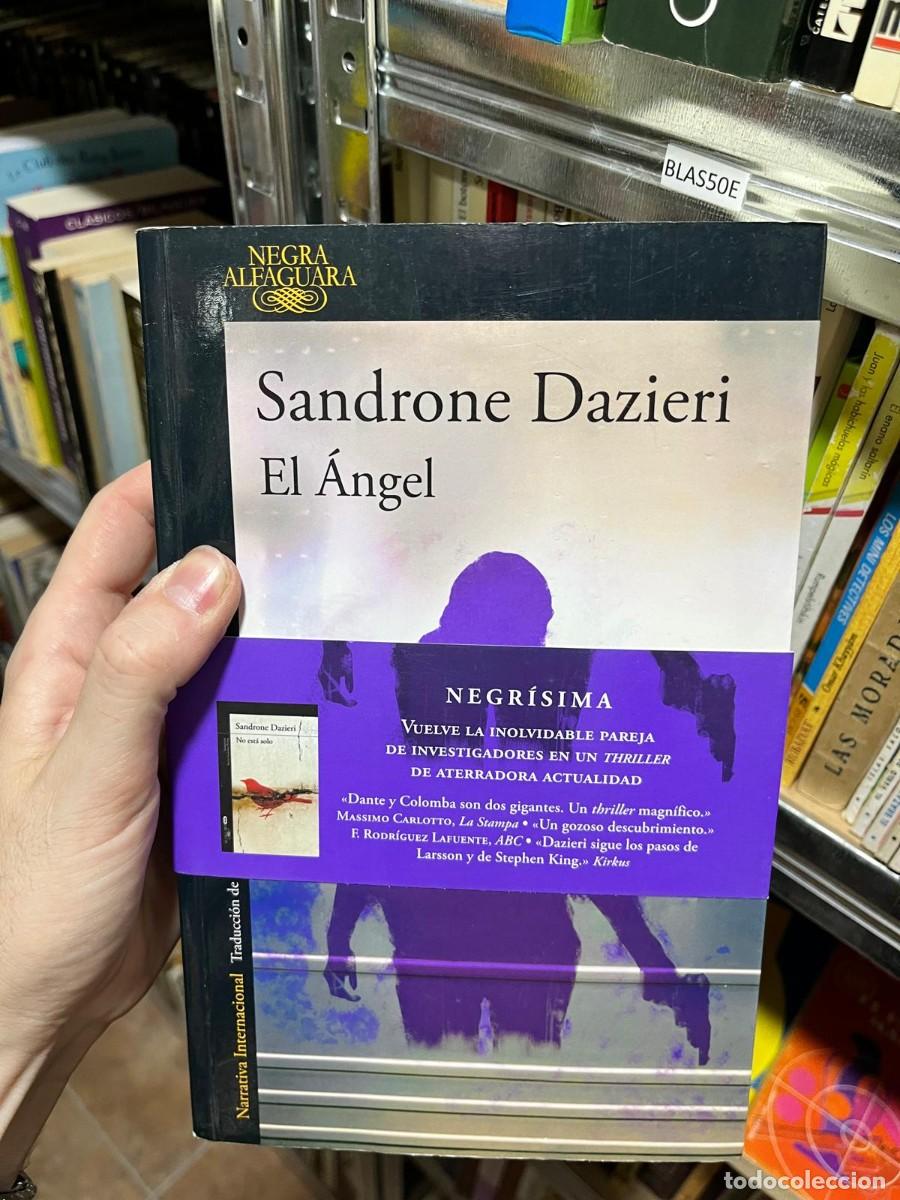 Libros de segunda mano: BLAS50E Sandrone Dazieri El &Aacute;ngel Alfaguara